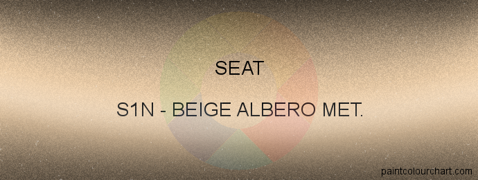 Seat paint S1N Beige Albero Met.