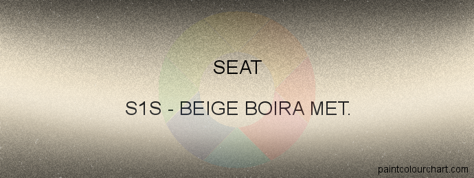 Seat paint S1S Beige Boira Met.