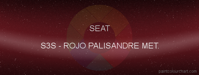Seat paint S3S Rojo Palisandre Met.