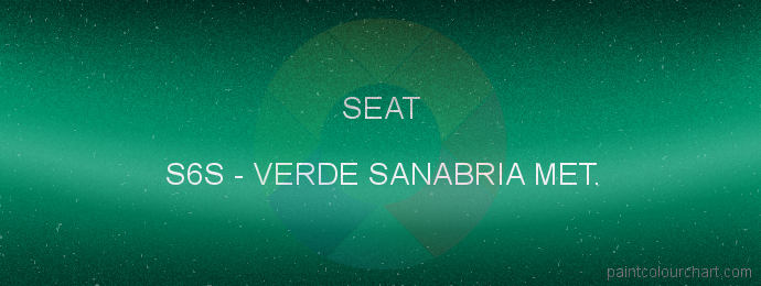 Seat paint S6S Verde Sanabria Met.