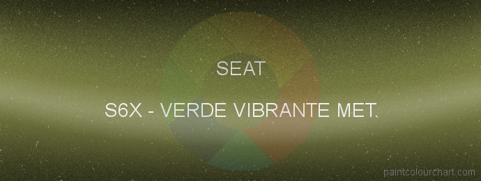 Seat paint S6X Verde Vibrante Met.