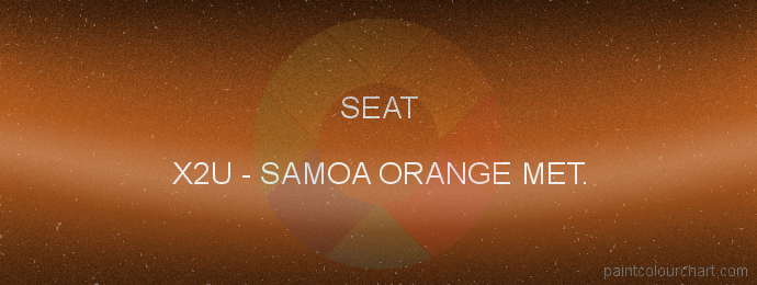 Seat paint X2U Samoa Orange Met.