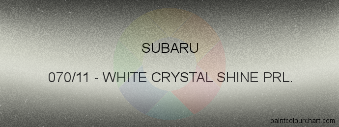 Subaru paint 070/11 White Crystal Shine Prl.
