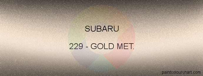 Subaru paint 229 Gold Met.