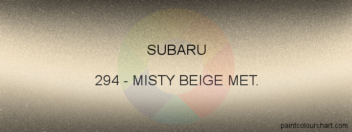 Subaru paint 294 Misty Beige Met.