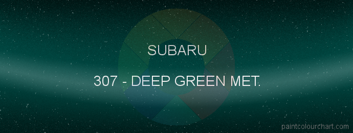 Subaru paint 307 Deep Green Met.