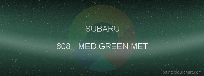 Subaru paint 608 Med.green Met.