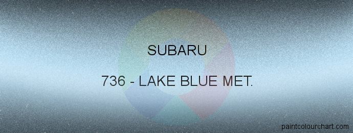 Subaru paint 736 Lake Blue Met.