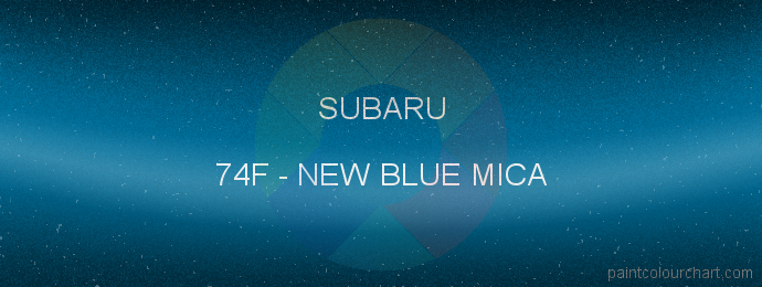 Subaru paint 74F New Blue Mica