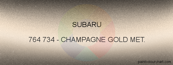 Subaru paint 764 734 Champagne Gold Met.