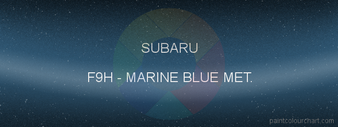 Subaru paint F9H Marine Blue Met.