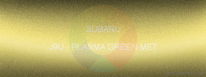 Subaru paint J9U Plasma Green Met.