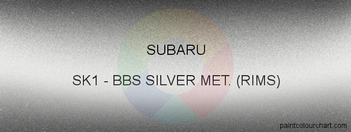 Subaru paint SK1 Bbs Silver Met. (rims)