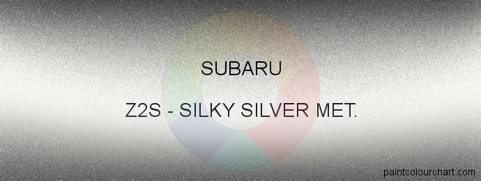 Subaru paint Z2S Silky Silver Met.