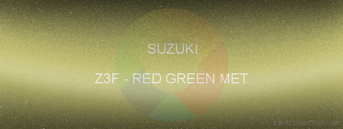 Suzuki paint Z3F Red Green Met.