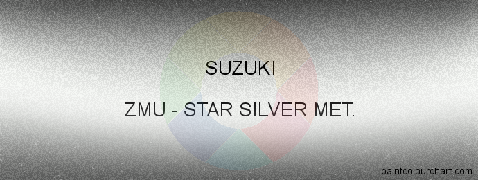 Suzuki paint ZMU Star Silver Met.