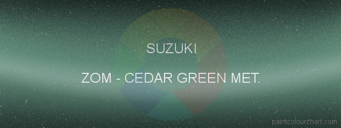 Suzuki paint ZOM Cedar Green Met.