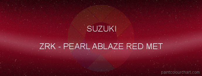 Suzuki paint ZRK Pearl Ablaze Red Met
