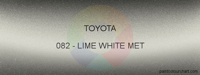 Toyota paint 082 Lime White Met