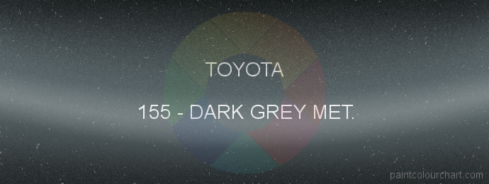 Toyota paint 155 Dark Grey Met.
