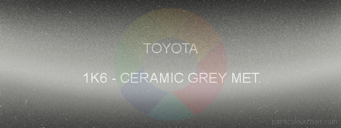 Toyota paint 1K6 Ceramic Grey Met.