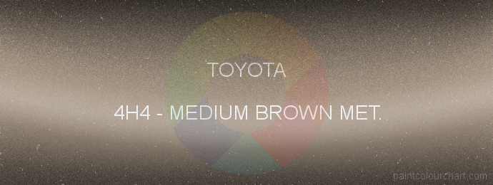 Toyota paint 4H4 Medium Brown Met.