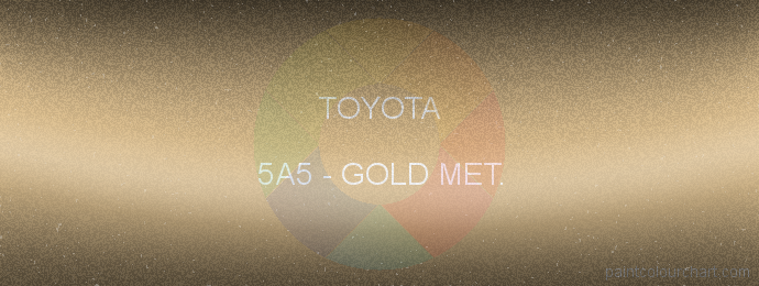 Toyota paint 5A5 Gold Met.