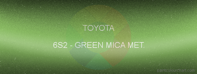 Toyota paint 6S2 Green Mica Met.