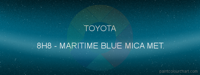 Toyota paint 8H8 Maritime Blue Mica Met.