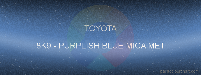 Toyota paint 8K9 Purplish Blue Mica Met.