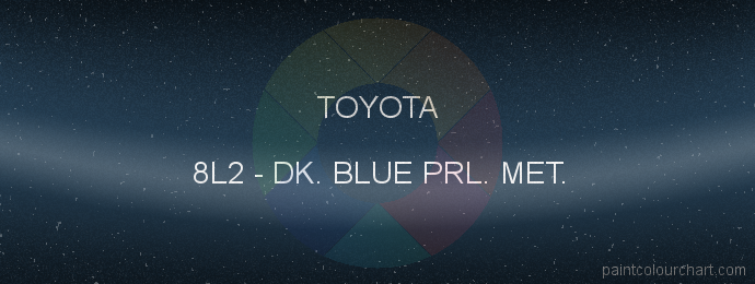 Toyota paint 8L2 Dk. Blue Prl. Met.