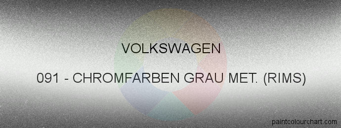 Volkswagen paint 091 Chromfarben Grau Met. (rims)