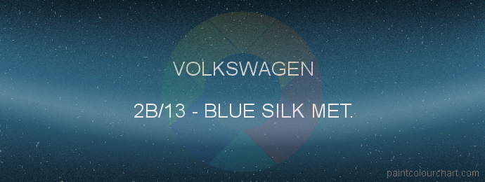 Volkswagen paint 2B/13 Blue Silk Met.