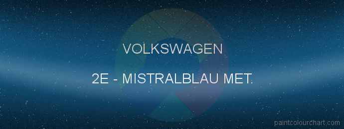 Volkswagen paint 2E Mistralblau Met.