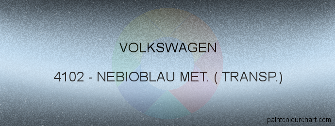 Volkswagen paint 4102 Nebioblau Met. ( Transp.)