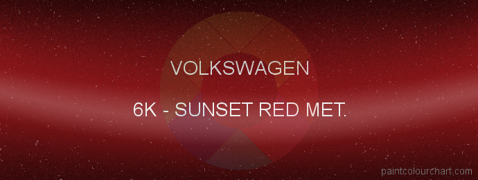 Volkswagen paint 6K Sunset Red Met.