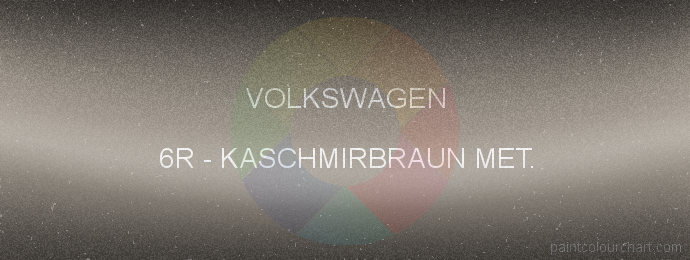Volkswagen paint 6R Kaschmirbraun Met.