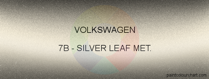 Volkswagen paint 7B Silver Leaf Met.