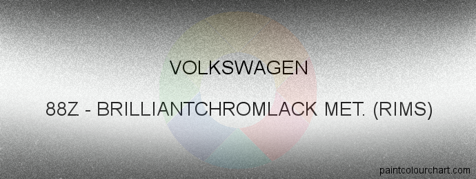 Volkswagen paint 88Z Brilliantchromlack Met. (rims)