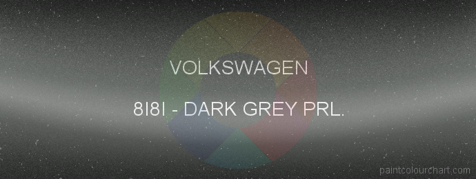 Volkswagen paint 8I8I Dark Grey Prl.