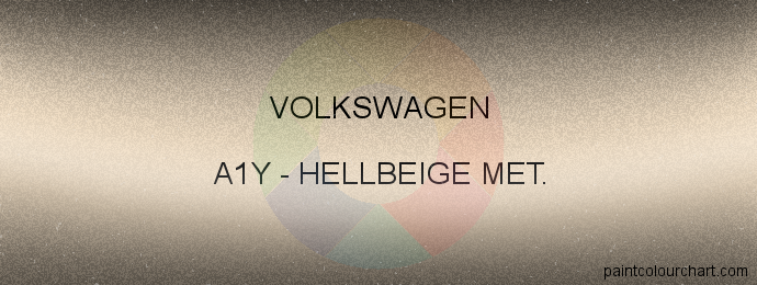 Volkswagen paint A1Y Hellbeige Met.