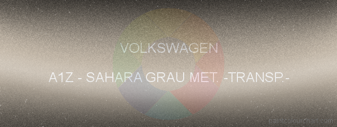 Volkswagen paint A1Z Sahara Grau Met. -transp.-