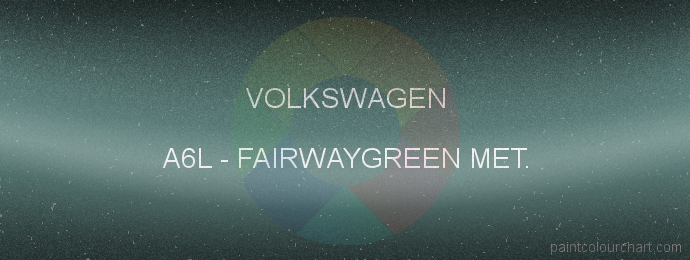 Volkswagen paint A6L Fairwaygreen Met.