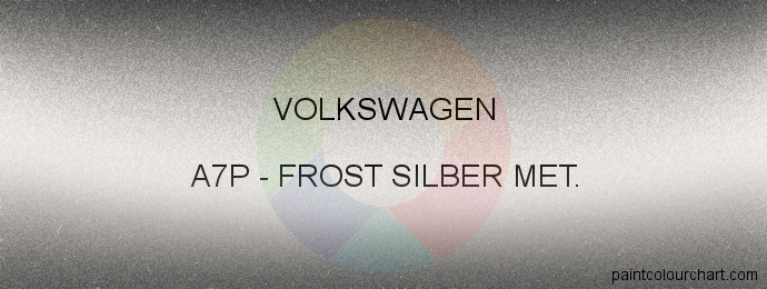 Volkswagen paint A7P Frost Silber Met.