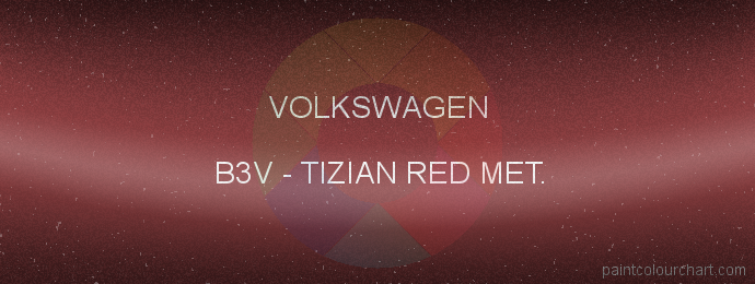 Volkswagen paint B3V Tizian Red Met.