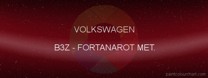 Volkswagen paint B3Z Fortanarot Met.