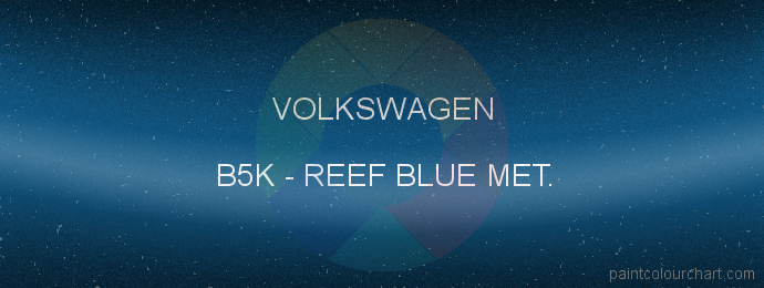 Volkswagen paint B5K Reef Blue Met.