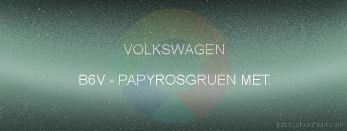 Volkswagen paint B6V Papyrosgruen Met.