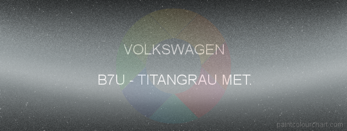 Volkswagen paint B7U Titangrau Met.