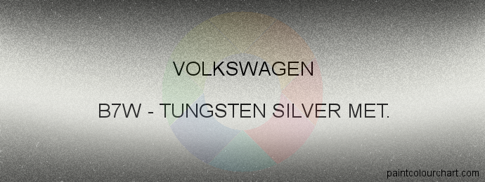 Volkswagen paint B7W Tungsten Silver Met.